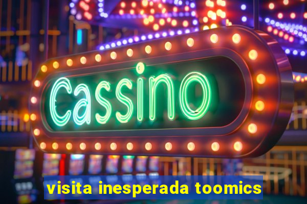 visita inesperada toomics